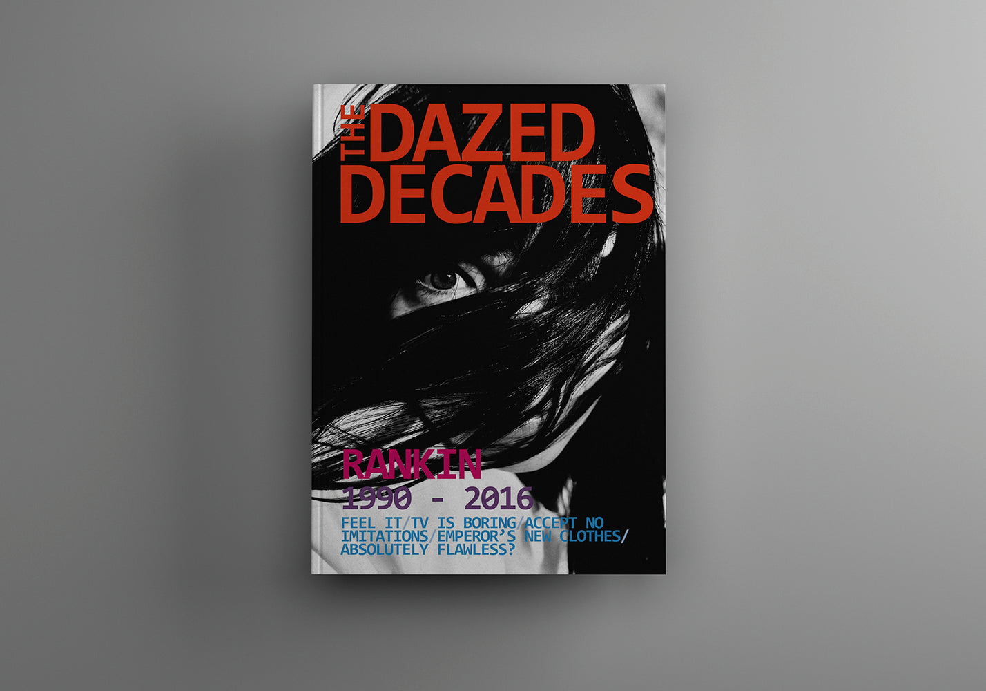 THE DAZED DECADES 1990-2016